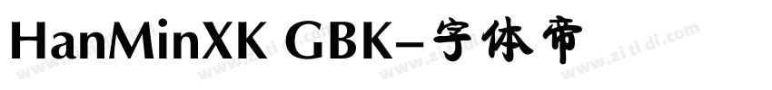 HanMinXK GBK字体转换